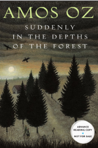Book Review: Suddenly in the Depths of the Forest by Amos Oz