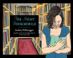 The Night Bookmobile By Audrey Niffenegger
