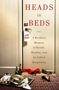 Book Review Heads in Beds by Jacob Tomsky
