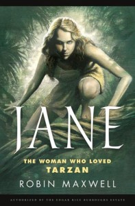 Book Review Jane The Woman Who Loved Tarzan by Robin Maxwell