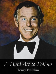 Book Review A Hard Act to Follow by Henry Bushkin