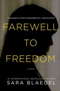 Book Review Farewell to Freedom by Sara Blaedel