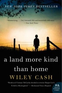 Book Review: A Land More Kind Than Home By Wiley Cash