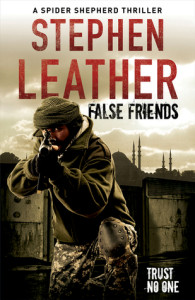 Book Review False Friends by Stephen Leather