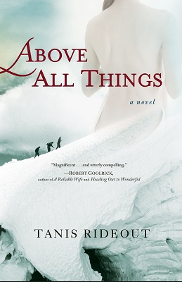 Book Review Above All Things by Tanis Rideout