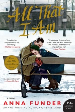 Book Review All That I Am by Anna Funder