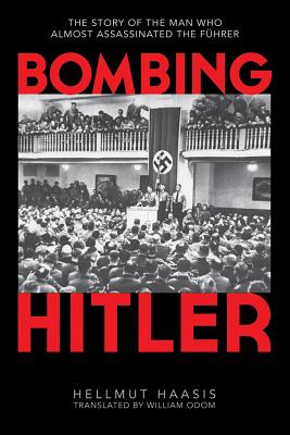 Book Review Bombing Hitler by Hellmut G. Haasis
