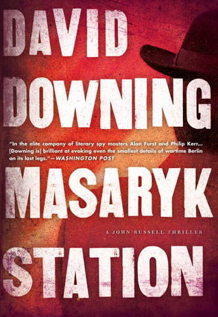 Book Review Masaryk Station by David Downing