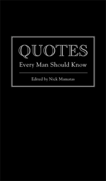 Book Review Quotes Every Man Should Know edited by Nick Mamatas