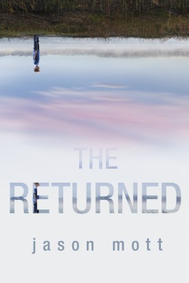 Book Review The Returned by Jason Mott