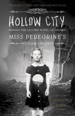 Book Review Hollow City (Miss Peregrine's Peculiar Children) by Ransom Riggs
