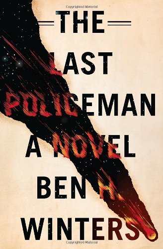 Book Review The Last Policeman by Ben H. Winters