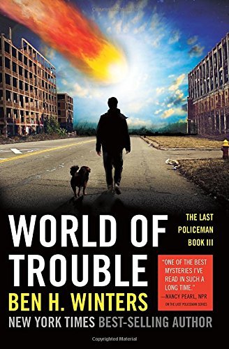 Book Review World of Trouble by Ben H Winters