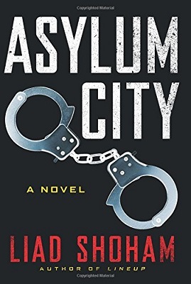 Book Review Asylum City by Liad Shoham