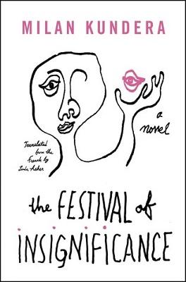 Book Revew The Festival of Insignificance by Milan Kundera