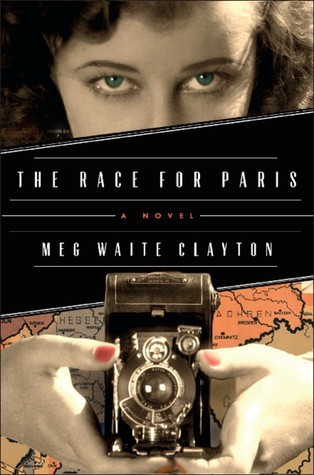 Book Review The Race for Paris by Meg Waite Clayton