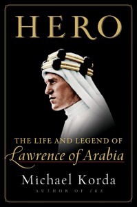 Buy Hero: The Life and Legend of Lawrence of Arabia from Amazon.com*