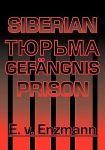 Buy Siberian Prison from Amazon.com*