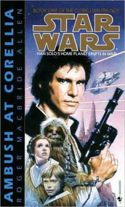Book Review Star Wars The Corellian Trilogy Vol. 1 Ambush at Corellia by Roger MacBride Allen